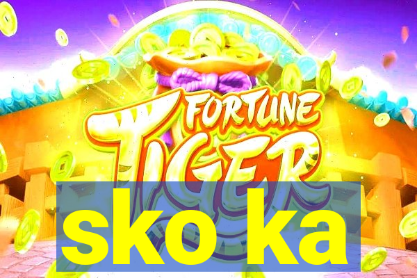 sko ka